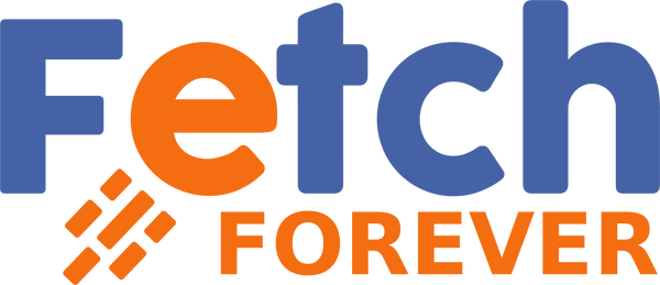 Fetch Forever